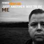 Ronnie Hilmersson: Just Another Way To Be Me, CD