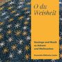 : Ensemble Biblische Lieder - O du Weisheit (Gesänge & Musik zu Advent & Weihnachten), CD