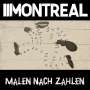 Montreal: Malen nach Zahlen, LP