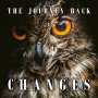 The Journey Back: Changes, CD