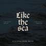 Stepfather Fred: Like The Sea - Constantly Moving, Constantly Drownin, CD
