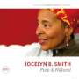 Jocelyn B. Smith: Pure & Natural (180g), LP