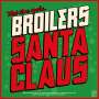 Broilers: Santa Claus, CD