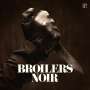 Broilers: Noir (180g), LP