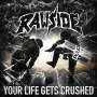 Rawside: Your Life Gets Crushed (180g) (Limited-Edition) (Red Vinyl), LP