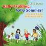 : Hallo Frühling, hallo Sommer!, CD