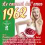 : Le Canzoni Dell'Anno 1962, CD,CD