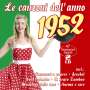 : Le Canzoni Dell'Anno 1952, CD,CD