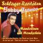 Bobby Franco: Mandolinen und Mondschein (Schlager-Raritäten), CD