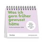„Was ich gern früher gewusst hätte“ steht in großen, grünen Buchstaben auf einem lilafarbenen Postkartenkalender.