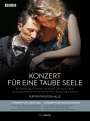 : Ragna Schirmer - Konzert für eine taube Seele, DVD,CD