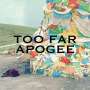 Apogee: Too Far / Landscape (Papersleeve), CDM