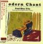Paul Bley: Modern Chant (Papersleeve), CD