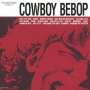 Original Soundtrack (OST): Cowboy Bebop, CD