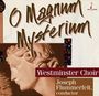 Text: "O Magnum Mysterium", "Westminster Choir", "Joseph Flummerfelt, conductor". Klassische Skulptur eines Gesichts.