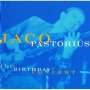 Jaco Pastorius: The Birthday Concert, CD
