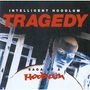 Intelligent Hoodlum: Tragedy: Saga Of A Hoodlum, CD