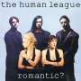 The Human League: Romantic? (SHM-CD) (Papersleeve), CD