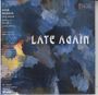 Sven Wunder: Late Again (Papersleeve), CD