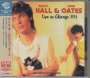 Daryl Hall & John Oates: Live In Chicago 1983 King Biscuit Flower Hour, CD,CD