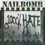 Nailbomb: 1000% Hate, CD,CD