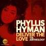 Phyllis Hyman: Deliver The Love: The Anthology, CD,CD