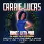 Carrie Lucas: Dance With You: The Solar & Constellation Albums, CD,CD,CD