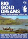 : Big Gold Dreams: A Story Of Scottish Independent Music 1977 - 1989, CD,CD,CD,CD,CD