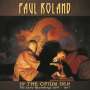 Paul Roland: In The Opium Den: The Early Recordings 1980 - 1987, CD,CD