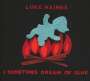 Luke Haines: I Sometimes Dream Of Glue, CD