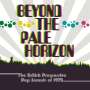 : Beyond The Pale Horizon: The British Progressive Pop Sounds Of 1972, CD,CD,CD