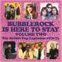: Bubblerock Is Here To Stay Volume Two: The British Pop Explosion 1970 - 1973, CD,CD,CD
