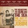 : The Mountains, The Sun & The Sea: Art Of Antonio Carlos Jobim, CD,CD,CD,CD