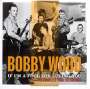 Bobby Wood: If I'm A Fool For Loving You: The Complete 1960s Recordings, CD,CD