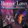 Ronnie Laws: Friends & Strangers / Flame, CD