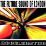 The Future Sound Of London: Accelerator (30th Anniversary Reissue), LP