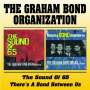 Graham Bond: Sound Of '65 / There's A Bond Between Us, CD