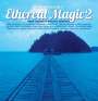 : Ethereal Magic Vol.2, CD