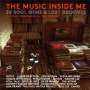 : The Music Inside Me: 30 Soul Gems & Lost Grooves, CD,CD