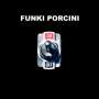 Funki Porcini: Funki Porcini, CD