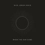 Davis.Nick Jonah: When The Sun Came, LP