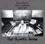 Mark O'Leary & Kenny Wollesen: The Synth Show, CD