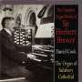 Herbert Brewer: Sämtliche Orgelwerke, CD