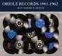 : Oriole Records 1961 - 1962, CD,CD,CD,CD