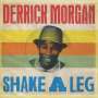 Derrick Morgan: Shake A Leg, CD
