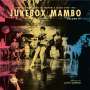 : Jukebox Mambo Volume IV: Afro-Latin Accents In Rhythm & Blues 1946-62, LP,LP