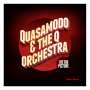 Quasamodo & The Q Orchestra: The Big Picture, CD