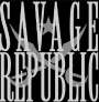 Savage Republic: Meteora, CD