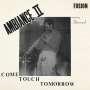 Ambiance II Fusion: Come Touch Tomorrow, LP