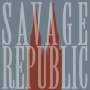 Savage Republic: Live In Wroclaw January 7 2023 (Red Vinyl), LP,LP